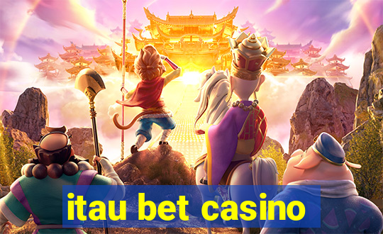 itau bet casino